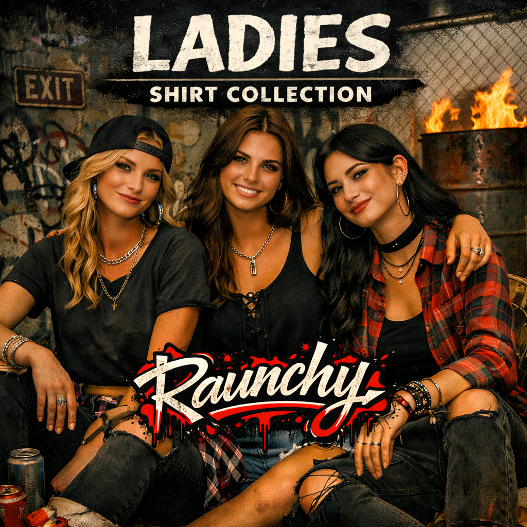 Ladies raunchy